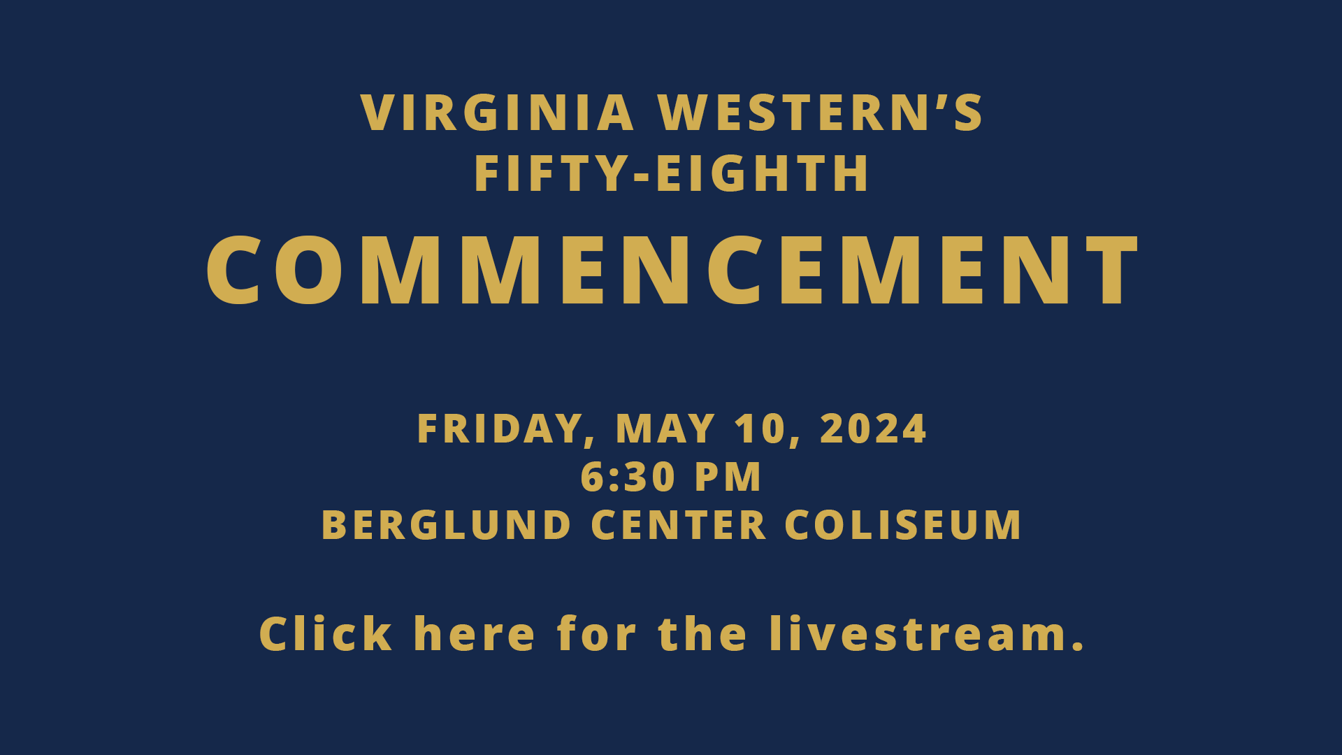 Virginia Western 58th Commencement Ceremony